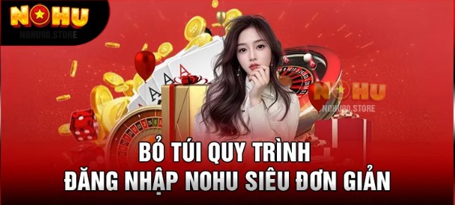Cách đăng nhập Nohu trên điện thoại free